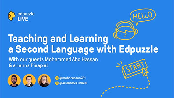 Edpuzzle LIVE: Teaching and Learning a Second Language with Edpuzzle