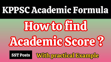How to find an Academic Score | KPPSC Academic Formula | Official Academic Formula KPPSC