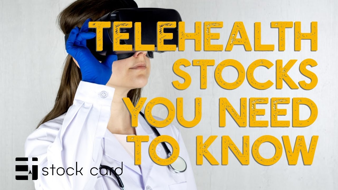 June 9th, 2021 - Telehealth stocks you need to know