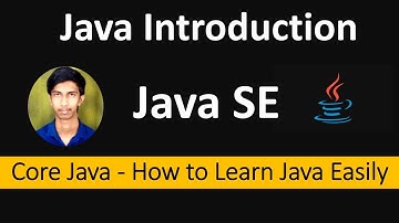 Java - Introduction | Versions | Types of Java