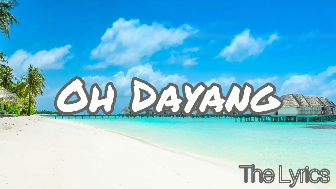 oh-dayang-lyrics-badjau-song-youtube