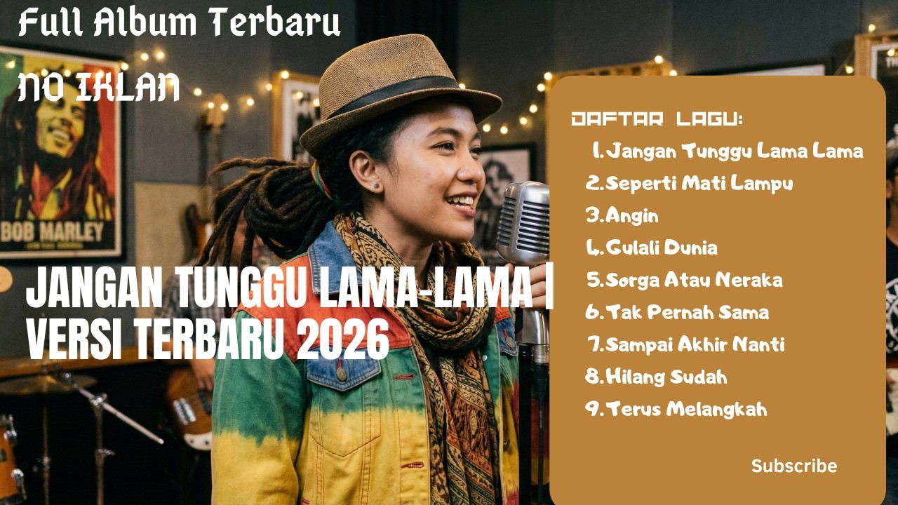 JANGAN TUNGU LAMA-LAMA VERSI 2026 SKA REAGE