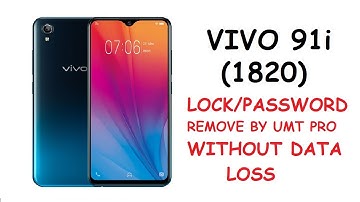 VIVO Y91i(1820) LOCK REMOVE BY UMT PRO WITHOUT DATA LOSS