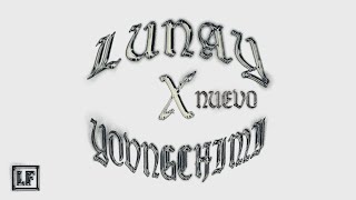 LUNAY X YOVNGCHIMI - NUEVO (Audio Oficial)