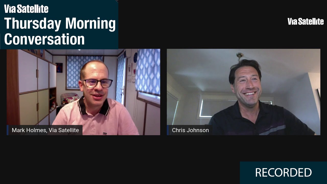 Chat with Chris Johnson, President of Boeing Satellite Systems International