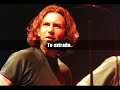 Pearl Jam - Smile SUBTITULADO ESPAÑOL