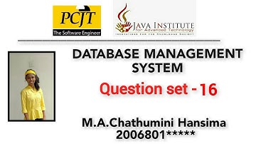 Question Set 16 | Database Management System | Java Institute | M.A.C.Hansima