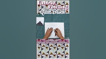 How To Make Easy Fabric Folding Quilt Block | Patchwork |  #shorts #shortsfeed #quilting