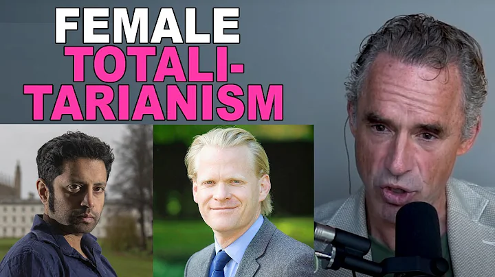 Jordan Peterson: Female Totalitarianism | with Jam...