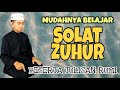 Belajar solat zohor yang sempurna