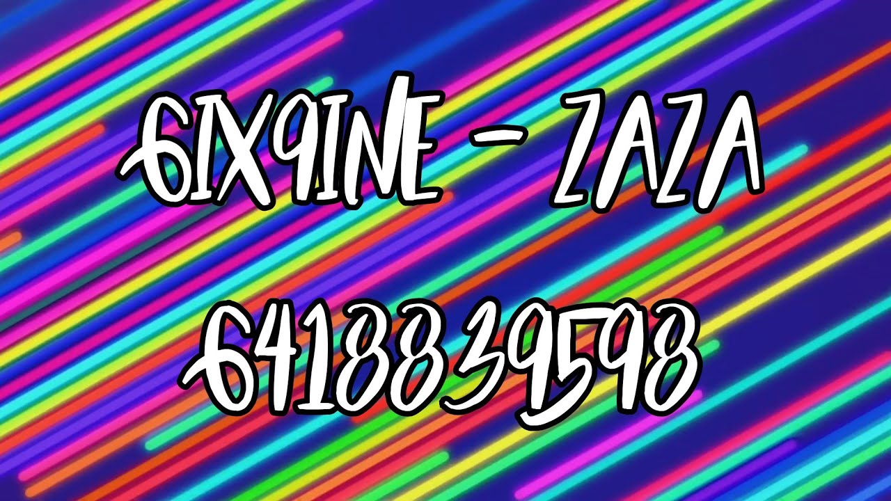 10 6ix9ine Roblox Music Codes Ids Zaza More 2021 Youtube - earrape songs roblox codes