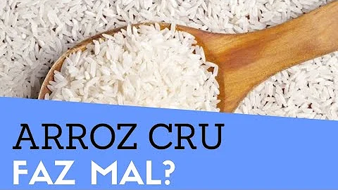 Faz mal comer arroz duro?