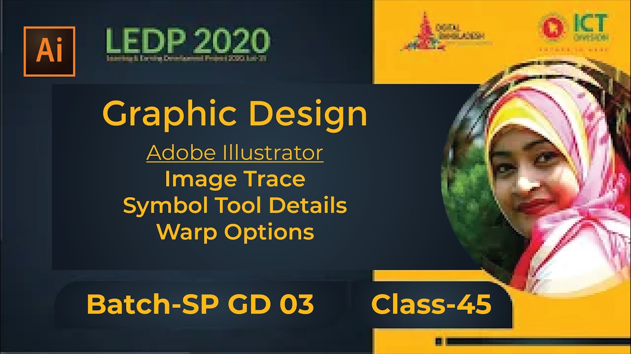 Image Trace | Symbol Tools | Warp | Class 45 | Batch SP GD 03| LEDP 2020 | Graphic Design Class