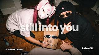 Download lagu Still Into You - Paramore (POP PUNK COVER 🤘) by BUNNY STELLAR | After All This Time!