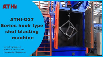 ATHI Product Review: Q37 Series hook type shot blasting machine