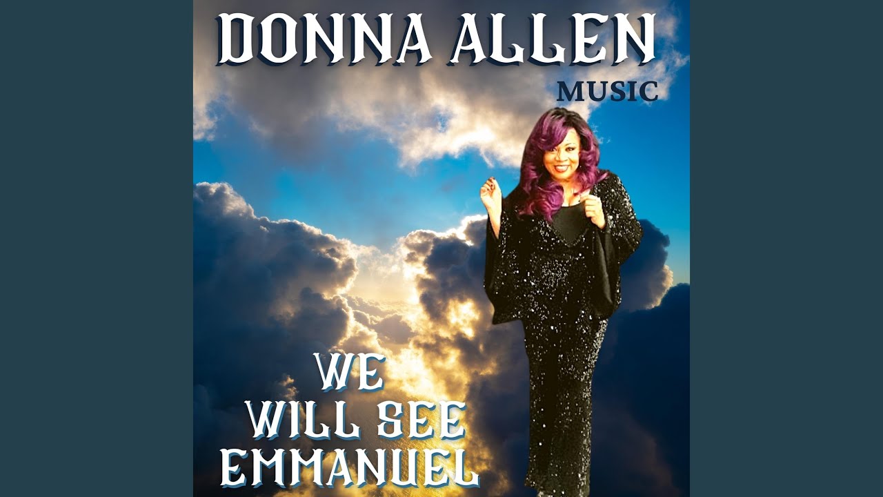 YouTube에서 We Will See Emmanuel 보기 YouTube에서 We Will See Emmanuel 보기