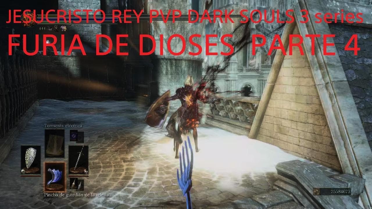 Gank City JESUCRISTO REY PVP DARK SOULS 3 series
