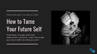 Psychology in Daily Life: Commitment Devices
