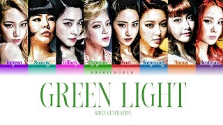 Girls’ Generation (소녀시대) – Green Light (Lyrics)