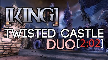 [KING] Twisted Castle Duo [2:02]