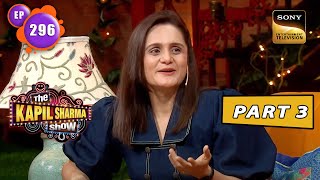 The Kapil Sharma Show Season 2 | Comedy ka Masaledaar Zaika | Ep 296 | Full Episode | 15 Jan 2023