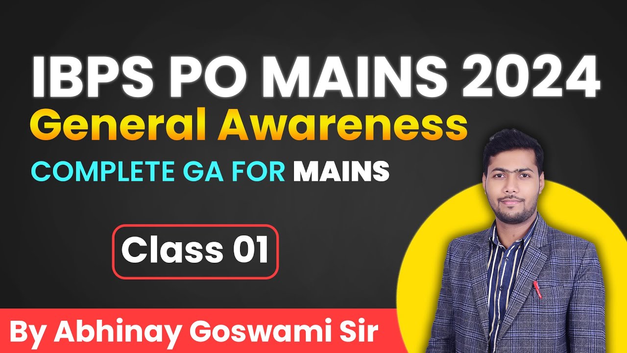 GA FOR IBPS PO Mains 2024 (Class - 1) | IBPS PO Mains Current Affairs ...