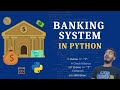 Banking System In Python | Python Basic to Advance