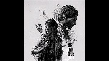 The Last of Us, Part 2 - Grunge Theme Music