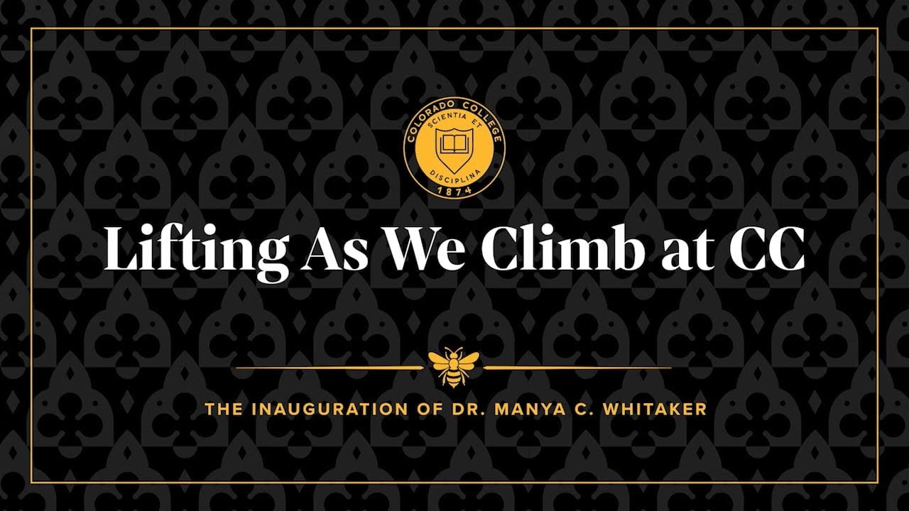 The Inauguration of Dr. Manya C. Whitaker: Lifting as We Climb at CC ...