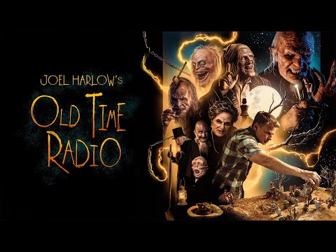 Joel Harlow's OLD TIME RADIO | Official Teaser
