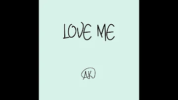 LOVE ME (Official Audio)