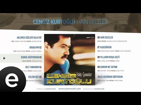 Demek Gidiyorsun (Cengiz Kurtoğlu) Official Audio #demekgidiyorsun #cengizkurtoğlu - Esen Müzik