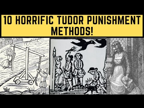 10 HORRIFIC TUDOR PUNISHMENT METHODS!