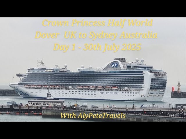 Crown Princess Half World Cruise - 30th July 2025