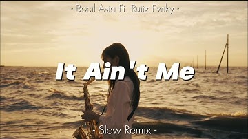 DJ SLOW SANTUY !!! Bocil Asia Ft. Ruitz Fvnky - It Ain
