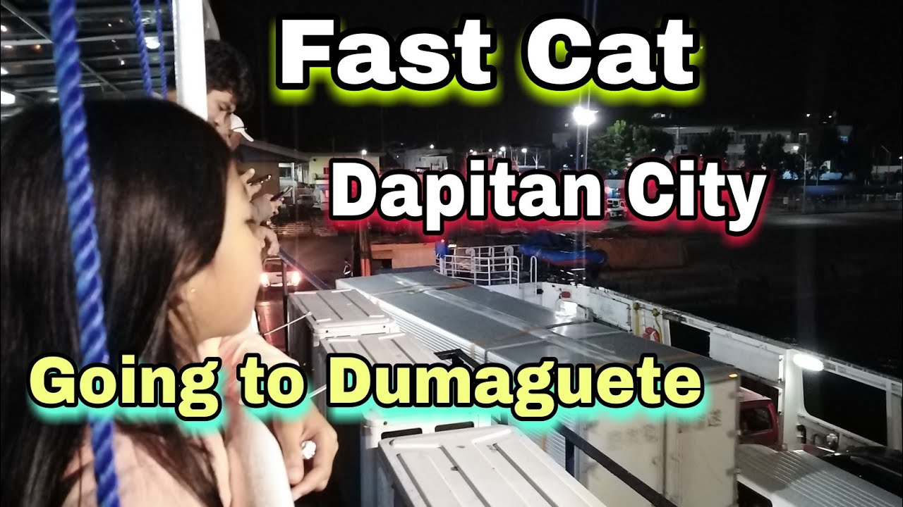 Dapitan to Dumaguete / Fast Cat / Travel Vlog / Fast Cat Shipping