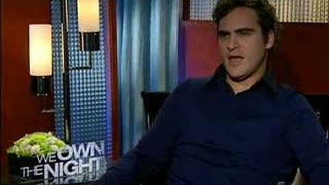 We Own The Night- interview with Joaquin Phoenix