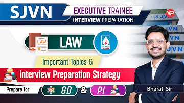 Important Topics & Interview Preparation Strategy for SJVNL ET Law | GD & PI Preparation