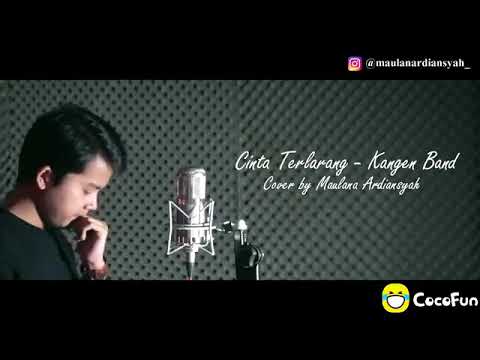 Cinta terlarang cover Maulana ardiansyah