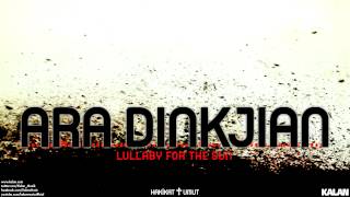 Ara Dinkjian - Lullaby For The Sun - [ Hakikat | Umut © 2015 Kalan Müzik ]