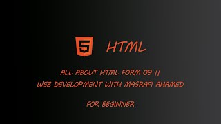 Make HTML Form || Web Development WIth Masrafi Ahamed