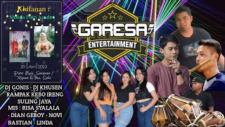 🔴LIVE GARESA MUSIC // Season Malam Bareng Dj GONIS & Dj KHUSEN -  Lagu Pak Mungkas