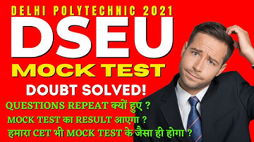 DSEU Delhi Polytechnic 2021 Mock Test Doubt Solved | Quest. Repeat क्यों हुए? Mock का Result आएगा?