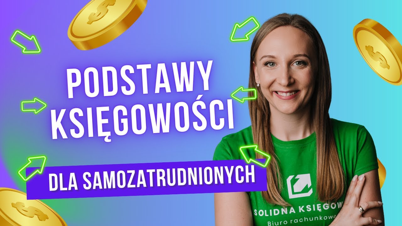 Podstawy księgowości dla samozatrudnionych