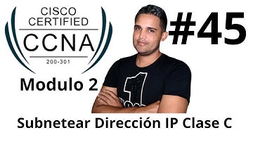 Subnetear Direcciones IP Clase C (Bien explicado) Cisco CCNA V7  200-301