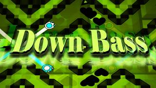 Down Bass 100% (Extreme Demon)