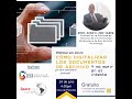 Webinar "¿Cómo Digitalizar Documentos de Archivo...sin morir en el intento?"