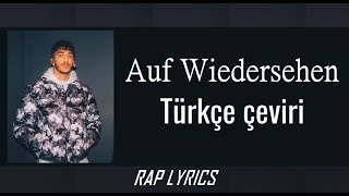 MERO Auf Wiedersehen Türkçe çeviri
