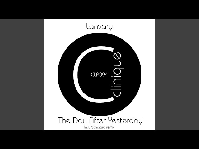 Lanvary - The Day After Yesterday