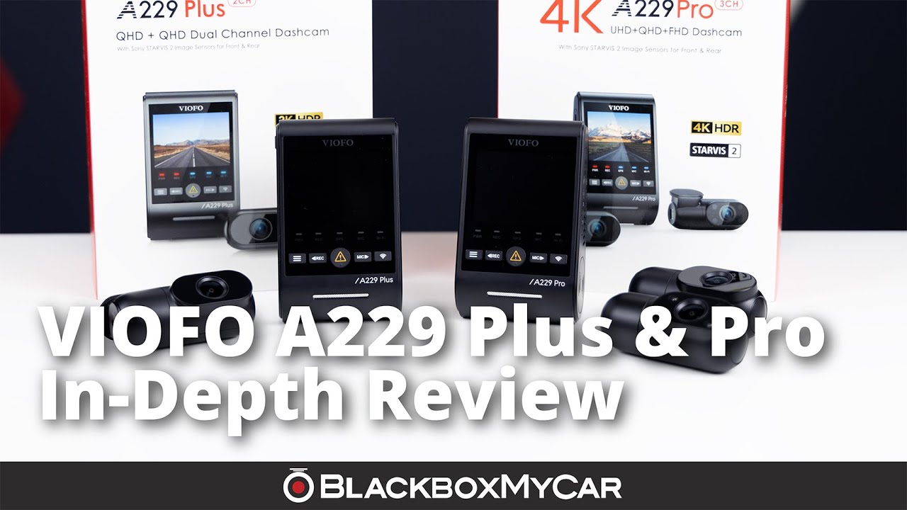 VIOFO A129 - BBMC Full Review — BlackboxMyCar